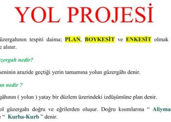 Karayolu Projesi Konu Anlatımı