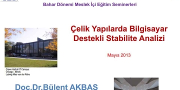 Çelik Yapılarda Bilgisayar Destekli Stabilite Analizi