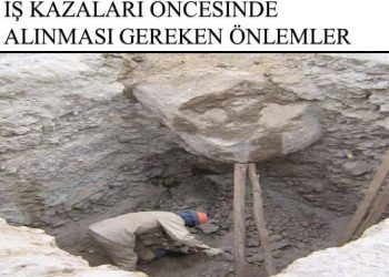 İş Kazaları Öncesi ve Sonrası