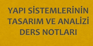 Yapı Sistemlerinin Tasarım ve Analizi