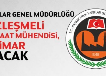Vakıflar Genel Müdürlüğü Sözleşmeli Personel Alımı