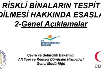 Riskli Bina Tespit Edilmesindeki Esaslar