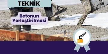 Betonun Yerleştirilmesi