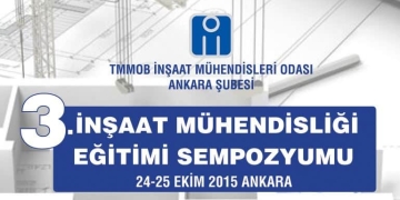 3. İnşaat Mühendisliği Eğitim Sempozyumu (24-25 Ekim)