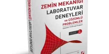 Zemin Mekaniği Laboratuvar Deneyleri ve Çözümlü Problemler