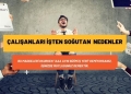 Çalışanları İşten Soğutan Nedenler