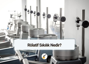 Rölatif Sıkılık Nedir?