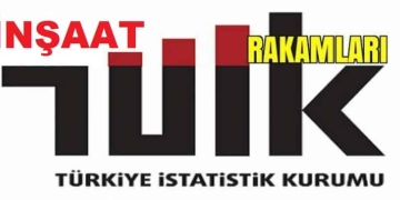 İnşaat Sektörünün 2017 Yılı TÜİK Verileri