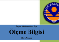 Ölçme Bilgisi Ders Notları – Gümüşhane Üni.