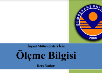 Ölçme Bilgisi Ders Notları – Gümüşhane Üni.