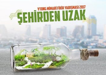 Ytong’dan Mimari Fikir Yarışması: “Şehirden Uzak”