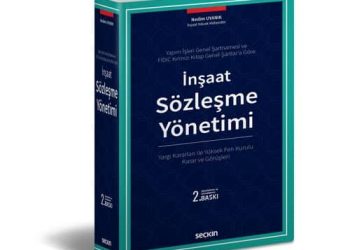 İnşaat Sözleşme Yönetimi – Nedim Uyanık