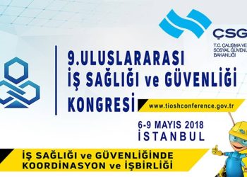 9. Uluslararası İş Sağlığı ve Güvenliği Kongresi