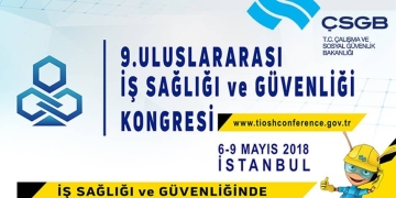 9. Uluslararası İş Sağlığı ve Güvenliği Kongresi