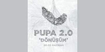 PUPA 2.0 Katılımcılarını Bekliyor