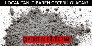 Çimento Fiyatlarına Zam Geliyor!