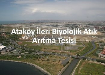 Ataköy İleri Biyolojik Atık Arıtma Tesisi Teknik Sunum