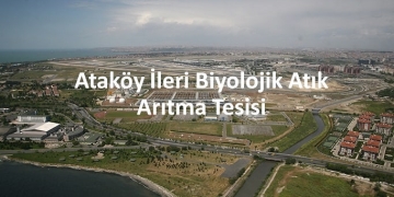 Ataköy İleri Biyolojik Atık Arıtma Tesisi Teknik Sunum
