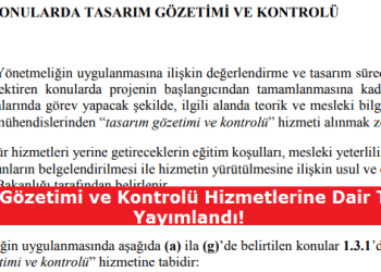 Tasarım Gözetimi ve Kontrolü Tebliği Yayımlandı (Güncelleme 09.05.2019)