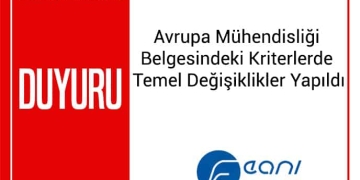 Avrupa Mühendisliği Belgesindeki Kriterlerde Temel Değişiklikler Yapıldı
