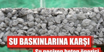 Su Baskınlarına Artık Son: Geçirimli Beton Nedir?