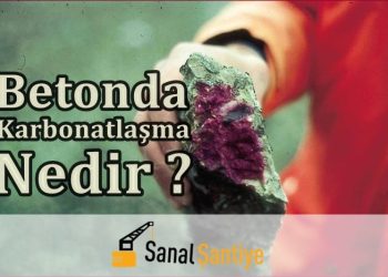 Betonda Karbonatlaşma Nedir ?