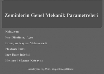 Zeminlerin Genel Mekanik Parametreleri