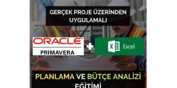 Primavera P6 ve Excel ile Planlama ve Bütçe Analizi Eğitimi