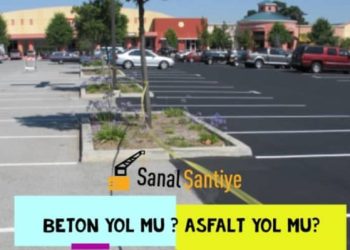Beton Yollar ve Asfalt Yolların Karşılaştırılması