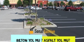 Beton Yollar ve Asfalt Yolların Karşılaştırılması