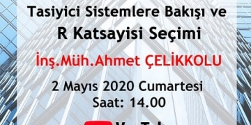 Webinar: TBDY’nin taşıyıcı sistemlere bakışı ve R katsayısı seçimi – Ahmet ÇELİKKOLLU