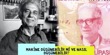 Makine Düşünebilir Mi ve Nasıl Düşünebilir?