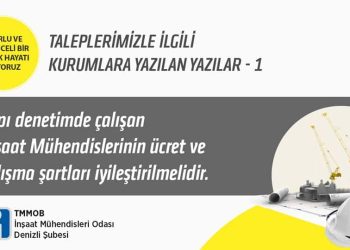 Yapı denetimde çalışan İnşaat mühendislerinin ücret ve çalışma şartları iyileştirilmelidir