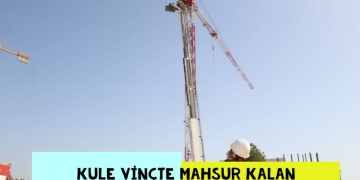 Kule Vinçte Mahsur Kalan Operatöre Kurtarma Operasyonu