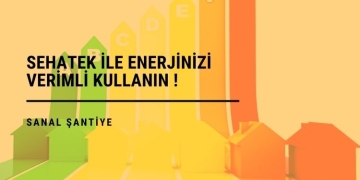 Sehatek ile Enerjinizi Verimli Kullanın!