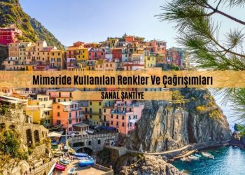 Mimaride Kullanılan Renkler Ve Çağrışımları