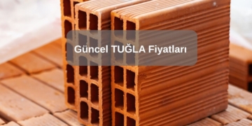 2025 Yılı Güncel Tuğla Fiyatları