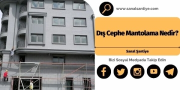 Dış Cephe Mantolama Nedir?