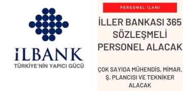 İller Bankası Personel Alımı (365 Sözleşmeli Personel) – 2021