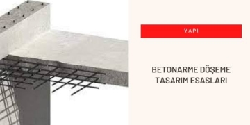 Betonarme döşeme tasarım esasları