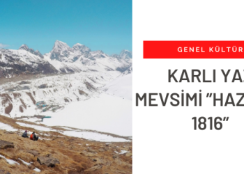 Karlı Yaz Mevsimi ”Haziran 1816”