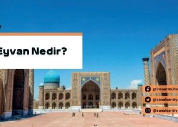 Eyvan Nedir?