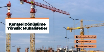 Kentsel Dönüşüme Yönelik Muhalefetler