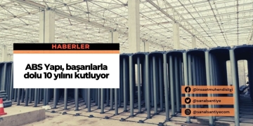ABS Yapı, başarılarla dolu 10. yılını kutluyor