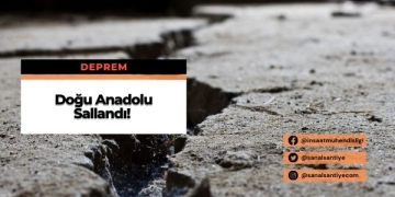 Doğu Anadolu Sallandı!