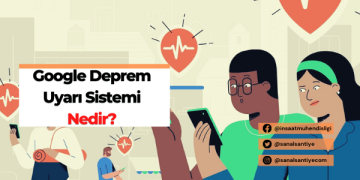 Google deprem uyarı sistemi nedir