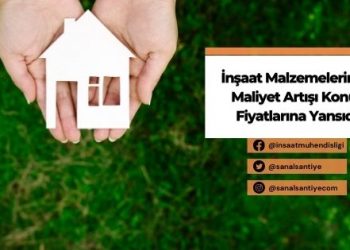 İnşaat Malzemelerinde Maliyet Artışı Konut Fiyatlarına Yansıdı