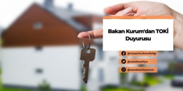 Bakan Kurum’dan TOKİ Duyurusu
