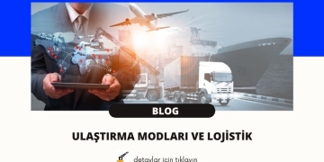 Ulaştırma Modları ve Lojistik