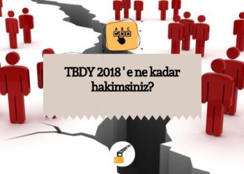 TEST: TBDY 2018’e Ne Kadar Hakimsiniz?